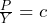 \frac{P}{Y}=c