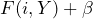 F(i,Y)+\beta