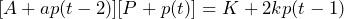 \begin{equation*} \label{eq:central_eq} [A + a p(t-2)][P+p(t)] = K+2kp(t-1) \end{equation*}