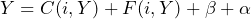 Y=C(i,Y)+F(i,Y)+\beta+\alpha