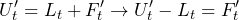 \begin{equation*} U'_t=L_t+F'_t \rightarrow U'_t-L_t=F'_t \end{equation*}